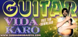 Vida Karo Easy Guitar Tab Free Pdf Download